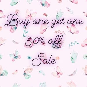 Buy one get one 50% off Buyer appreciation Sale*